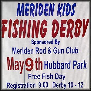 Meriden Rod and Gun Club Fishing Derby